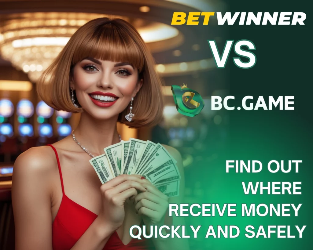 Payment Methods: BC.Game and BetWinner